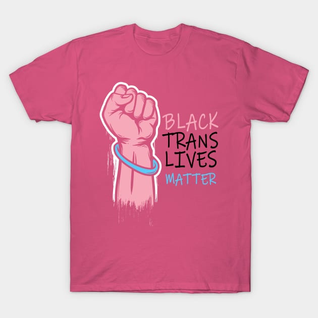 black trans lives matter T-Shirt by Magic Arts